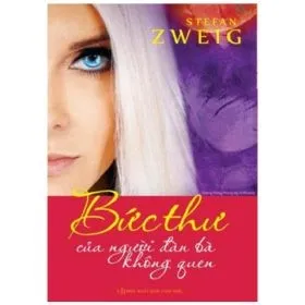 Bức Thư Của Người Đàn Bà Không Quen (Trí Việt) – Stefan Zweig