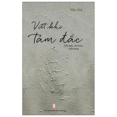 Viết Khi Tâm Đắc – Ngô Văn Giá