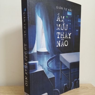 [Phiên Chợ Sách Cũ] Âm Mưu Thay Não - Giản Tư Hải 1612
