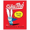 Siêu Thỏ - Em Bé Cưng - Stephanie Blake