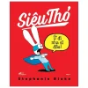 Siêu Thỏ - Ứ Đi Nha Sĩ Đâu - Stephanie Blake