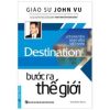 Bước Ra Thế Giới - Giáo Sư John Vu