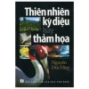 Thiên Nhiên Kỳ Diệu Hay Thảm Họa - Nguyễn Đức Hiệp