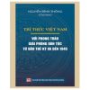 Trí Thức Việt Nam Với Phong Trào Giải Phóng Dân Tộc Từ Đầu Thế Kỷ XX Đến 1945 -