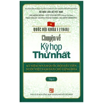 Chuyện Về Kì Họp Thứ Nhất - Tập 2 - Nhiều Tác Giả