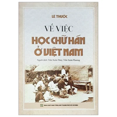 Về Việc Học Chữ Hán Ở Việt Nam - Lê Thước