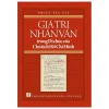 Giá Trị Nhân Văn Trong Di Chúc Của Chủ Tịch Hồ Chí Minh - Nhiều Tác Giả