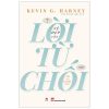 Vẻ Đẹp Của Lời Từ Chối - Kevin G. Harney