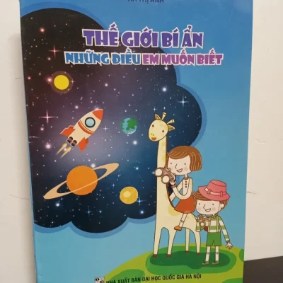 [Phiên Chợ Sách Cũ] Thế Giới Bí Ẩn - Những Điều Em Muốn Biết - Hà Thị Anh 2312
