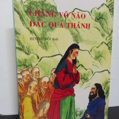 [Phiên Chợ Sách Cũ] Chàng Vô Não Đắc Quả Thánh - Hương Bối 2312