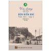Văn Chương Sài Gòn 1881-1924 -Tập 5 - Đèn Điển Khí - Văn Vần - Trần Nhật Vy