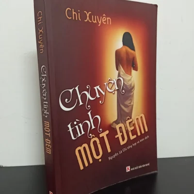 [Phiên Chợ Sách Cũ] Chuyện Tình Một Đêm - Chi Xuyên 2312