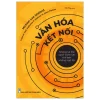 Văn Hóa Kết Nối - Những Lợi Thế Cạnh Tranh Lớn Mà Bạn Không Ngờ Tới - Michael Lee Stallard