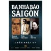 Ba Nhà Báo Sài Gòn - Trần Nhật Vy