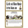Lịch Sử Hàn Quốc Trên Bàn Ăn - Youngha Joo