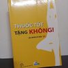 [Phiên Chợ Sách Cũ] Câu Chuyện Sức Khoẻ - Tập 3: Thuốc Tốt Tặng Không! - Bác sĩ Lương Lễ Hoàng 2412