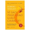 Vì Sao Phật Giáo Giàu Chân Lý - Why Buddhism Is True - Robert Wright