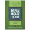 Đại Nam Quốc Sử Diễn Ca - Lê Ngô Cát, Đặng Huy Trứ