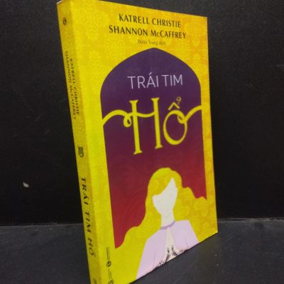 [Phiên Chợ Sách Cũ] Trái Tim Hổ - Katrell Christie, Shannon McCaffrey 2412