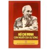 Hồ Chí Minh Con Người Của Sự Sống - GS TSMạch Quang Thắng