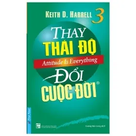 thay thái Độ Đổi cuộc Đời 3 (2019) keith d harrell