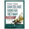 Phác Thảo Dân Tộc Học Hàng Hải Việt Nam - Đỗ Thái Bình