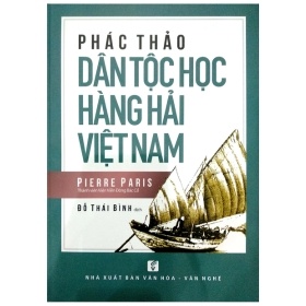 Phác Thảo Dân Tộc Học Hàng Hải Việt Nam - Đỗ Thái Bình