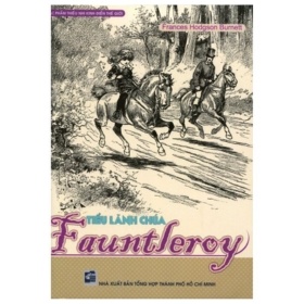Tiểu Lãnh Chúa Fauntleroy - Frances Hodgson Burnett