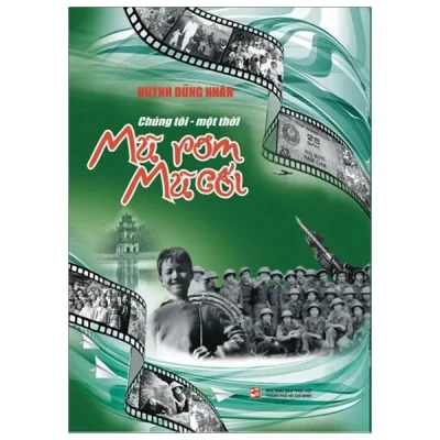 Chúng Tôi - Một Thời Mũ Rơm Mũ Cối - Huỳnh Dũng Nhân