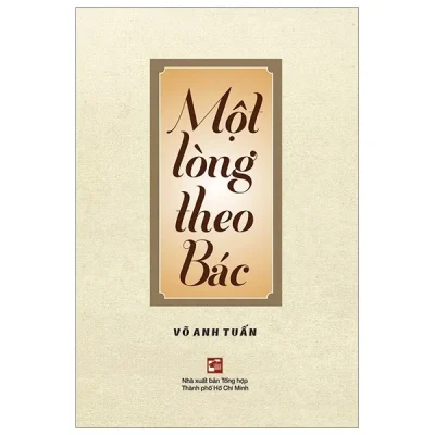 Một Lòng Theo Bác - Võ Anh Tuấn
