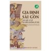 Gia Định - Sài Gòn: Hò, Hát, Lý, Vè Và Diễn Xướng Lễ Hội - Huỳnh Ngọc Trảng