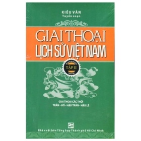 Giai Thoại Lịch Sử Việt Nam - Tập 2 - Kiều Văn