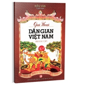 Giai Thoại Văn Học Dân Gian Việt Nam - Tập 2 - Kiều Văn