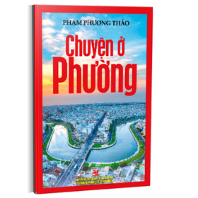 Chuyện Ở Phường - Phạm Phương Thảo