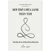 Hơi Thở Chữa Lành Thân Tâm - Richie Bostock