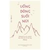 Uống Dòng Suối Núi - Lama Kunga Rinpoche, Brian Cutillo