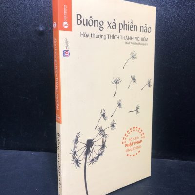 [Phiên Chợ Sách Cũ] Buông Xả Phiền Não - Hoà Thượng Thích Thánh Nghiêm 2912