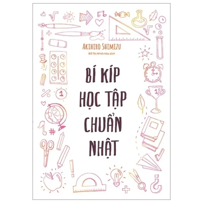 Bí Kíp Học Tập Chuẩn Nhật - Akihiro Shimizu