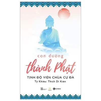 con Đường thành phật tỷ khiêu thích di kiên
