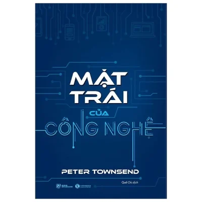 Mặt Trái Của Công Nghệ - Peter Townsend