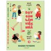 Nghệ Thuật Dạy Con Làm Việc Nhà Của Người Nhật 1 - Nagisa Tatsumi