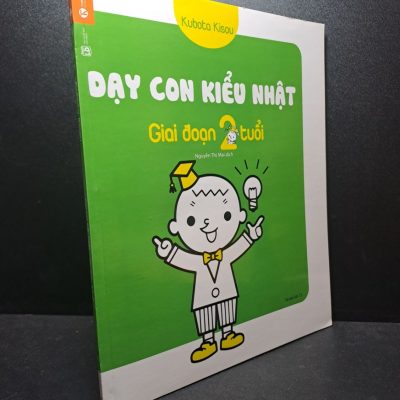 [Phiên Chợ Sách Cũ] Dạy Con Kiểu Nhật - Giai Đoạn 2 Tuổi - Kubota Kisou 3012