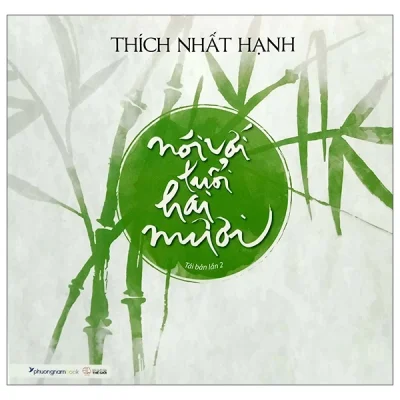 Nói Với Tuổi Hai Mươi – Thích Nhất Hạnh