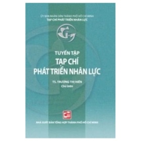 Tuyển Tập Tạp Chí Phát Triển Nhân Lực - TS Trương Thị Hiền