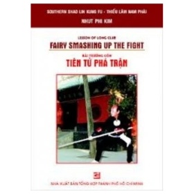 Bài Trường Côn Tiên Tử Phá Trận - Nhứt Phi Kim