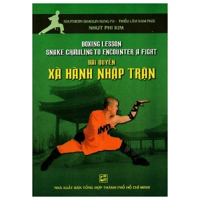 Bài Quyền Xà Hành Nhập Trận - Nhứt Phi Kim