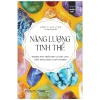Năng Lượng Tinh Thể - Karen Frazier