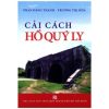 Cải Cách Hồ Quý Ly - Phan Đăng Thanh - Trương Thị Hòa