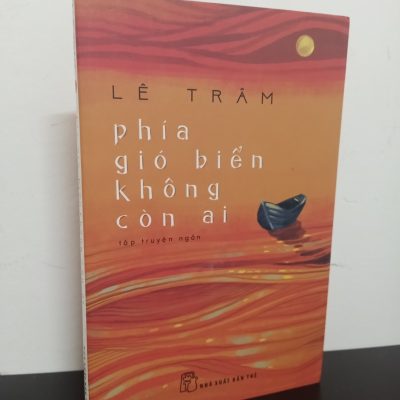 [Phiên Chợ Sách Cũ] Phía Gió Biển Không Còn Ai - Lê Trâm 0101