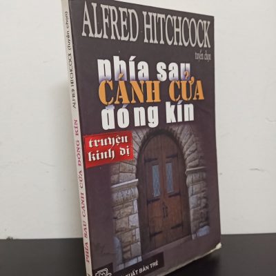 [Phiên Chợ Sách Cũ] Phía Sau Cánh Cửa Đóng Kín (Truyện Kinh Dị) - Alfred Hitchcock 0101
